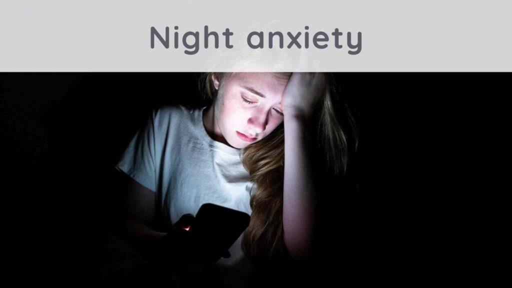 Night anxiety: how to calm stress at night?